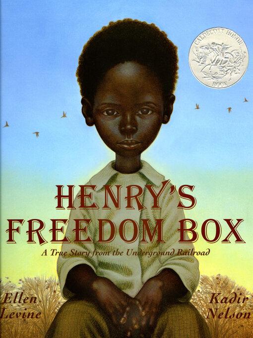 Title details for Henry's Freedom Box by Ellen Levine - Wait list